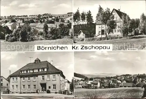 Boernichen Erzgebirge Klubhaus Ferienheim Panorama Kat. Boernichen Erzgebirge