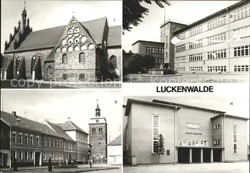 Luckenwalde St Johannis Kirche Oberschule Thaelmannstr Stadttheater Kat. Luckenwalde
