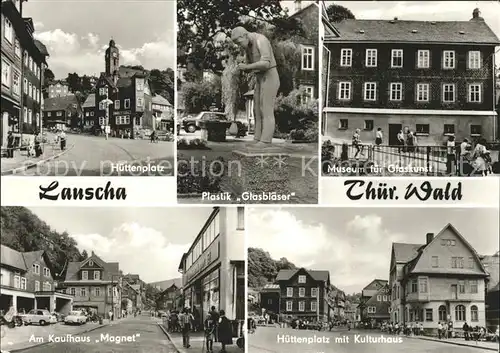 Lauscha Huettenplatz Plastik Glasblaeser Museum fuer Glaskunst Kaufhaus Magnet Kulturhaus Kat. Lauscha