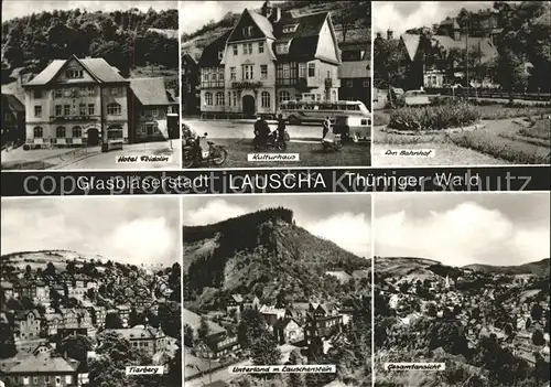 Lauscha Hotel Fridolin Kulturhaus Bahnhof Tierberg Unterland Lauschenstein Gesamtansicht Kat. Lauscha