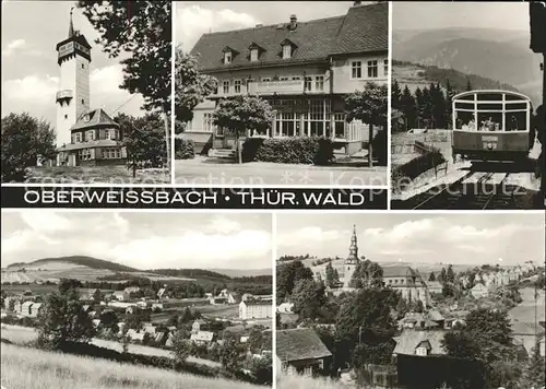 Oberweissbach Froebelturm Bergbahn Teilansichten FDGB Erholungsheim Kat. Oberweissbach