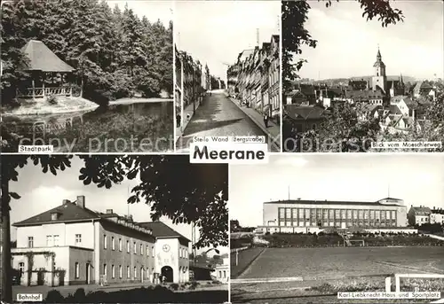 Meerane Stadtpark Steile Wand Panorama Bahnhof Karl Liebknecht Haus Kat. Meerane