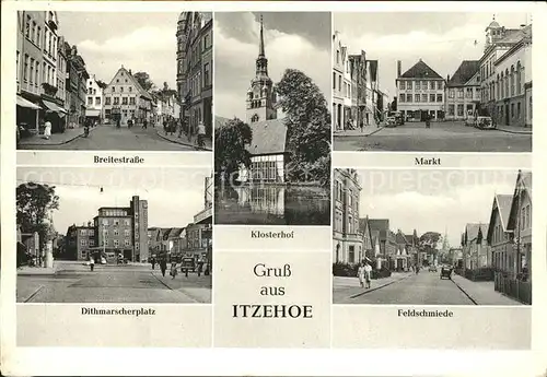 Itzehoe Breitestr Markt Dithmarscher Platz Feldschmiede Klosterhof Kat. Itzehoe