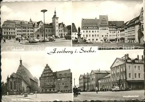 Freiberg Sachsen Obermarkt Dom und Marktplatz Hauptbahnhof Kat. Freiberg