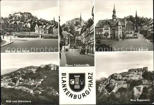 Blankenburg Harz Schloss Obere Traenkestr Rathaus Eichenberg Burg Regenstein Kat. Blankenburg