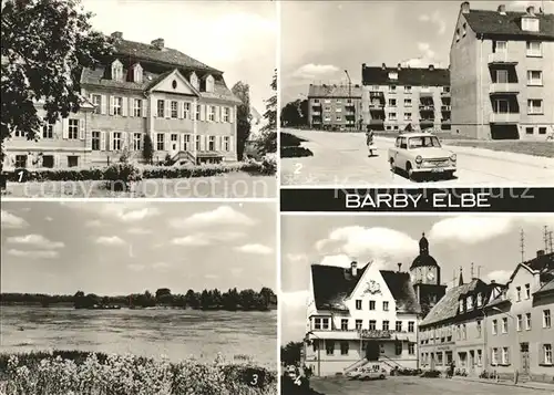Barby Elbe Schule fuer Rinderzucht Bahnhofstr Elbe Rathaus Markt Kat. Barby