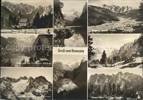 Gosau Oberoesterreich mit Gosaukamm Total Gosausee Dachstein Gablonzerhuette Gosaugletscher Kat. Gosau Salzkammergut