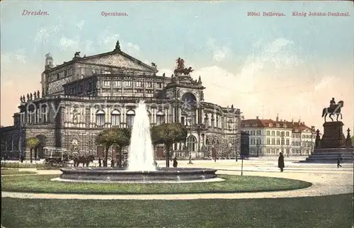 Dresden Opernhaus Hotel Bellevue Koenig Johann Denkmal Fontaene