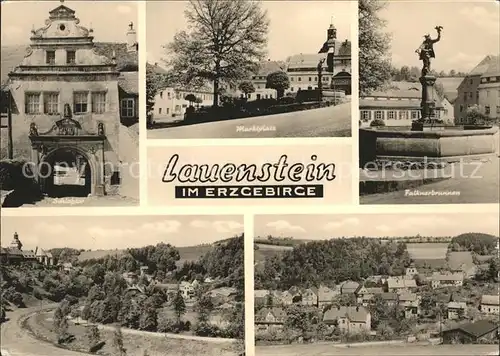 Lauenstein Erzgebirge Schlosstor Marktplatz Falknerbrunnen Teilansichten Kat. Geising