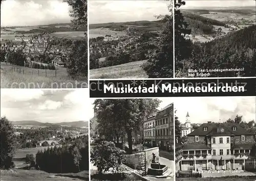 Markneukirchen Teilansichten Musikstadt Ernst Thaelmann Platz Musikinstrumenten Museum Landesgemeindetal Kat. Markneukirchen