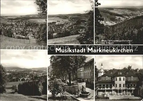 Markneukirchen Teilansichten Musikstadt Ernst Thaelmann Platz Musikinstrumenten Museum Landesgemeindetal Kat. Markneukirchen