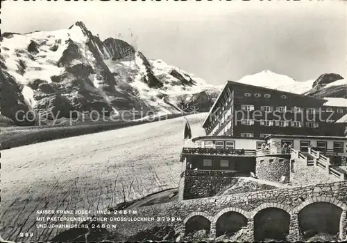 Heiligenblut Kaernten Kaiser Franz Josef Haus Bergrestaurant Grossglockner Hochalpenstrasse Johannisberg Pasterzengletscher Kat. Heiligenblut