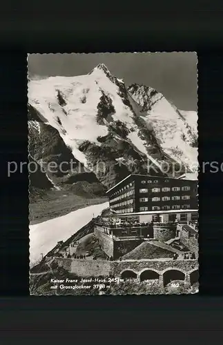 Heiligenblut Kaernten Kaiser Franz Josef Haus Bergrestaurant Grossglockner Hochalpenstrasse Pasterzengletscher Kat. Heiligenblut