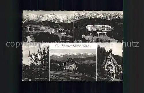 Semmering Niederoesterreich Silbererschloessel Kurhaus Hotel Panhans Suedbahnhotel Kircherl Gebirgspanorama Kat. Semmering