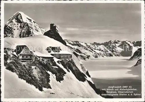 Jungfraujoch mit Moench und Aletschgletscher Berghaus Observatorium Kat. Jungfrau