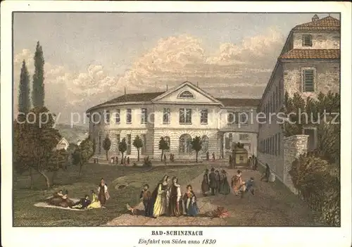 Bad Schinznach Kuenstlerkarte 1830  Kat. Bad Schinznach
