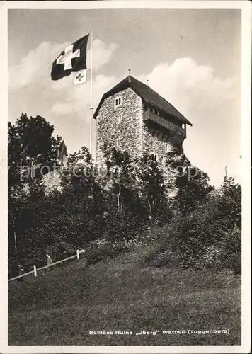 Wattwil Schloss Ruine Iberg Schweizer Flagge Kat. Wattwil