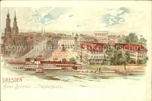 Dresden Hotel Bellevue und Theaterplatz Kuenstlerkarte / Dresden Elbe /Dresden Stadtkreis