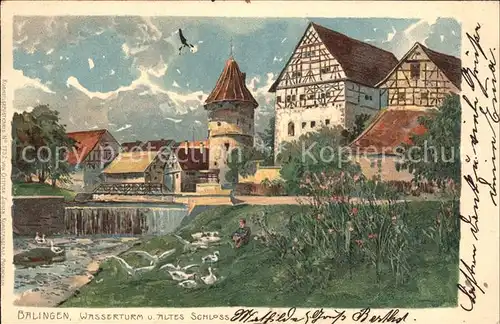Balingen Wasserturm und Altes Schloss Kuenstlerkarte / Balingen /Zollernalbkreis LKR
