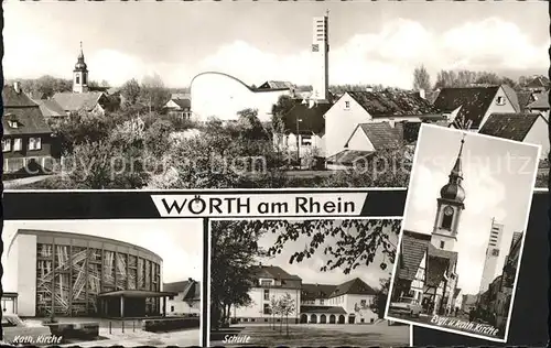 Woerth Rhein Ev. Kirche Kath. Kirche Schule  / Woerth am Rhein /Germersheim LKR