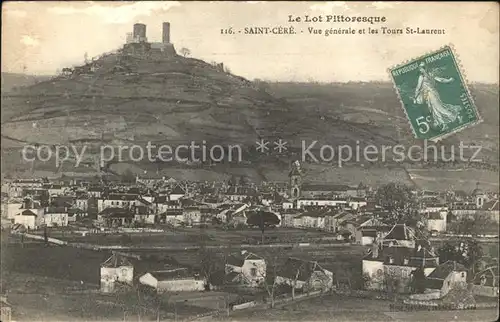 Saint-Cere Vue generale et les Tours Saint Laurent / Saint-Cere /Arrond. de Figeac