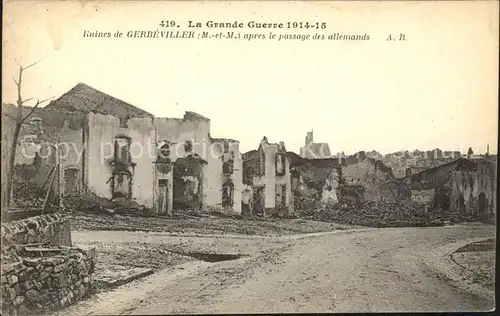 Gerbeviller Ruines Grande Guerre Truemmer 1. Weltkrieg / Gerbeviller /Arrond. de Luneville