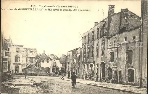 Gerbeviller Ruines Grande Guerre Truemmer 1. Weltkrieg / Gerbeviller /Arrond. de Luneville