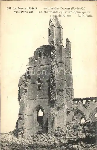 Ablain-Saint-Nazaire Eglise bombardee Ruines Grande Guerre Truemmer 1. Weltkrieg / Ablain-Saint-Nazaire /Arrond. d Arras