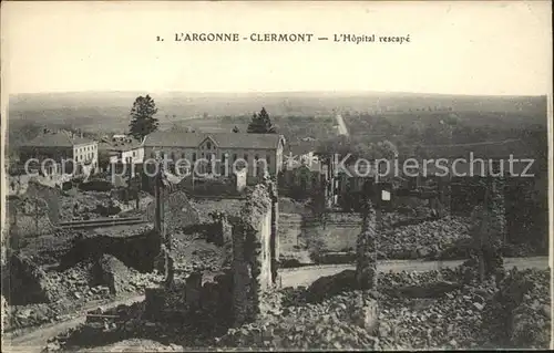 Clermont-en-Argonne Hopital rescape Ruines Grande Guerre Truemmer 1. Weltkrieg / Clermont-en-Argonne /Arrond. de Verdun