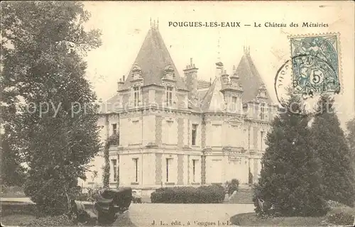 Pougues-les-Eaux Chateau des Metairies Stempel auf AK / Pougues-les-Eaux /Arrond. de Nevers