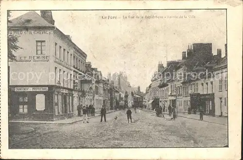 La Fere Aisne Rue de la Republique Entree de la Ville / La Fere /Arrond. de Laon