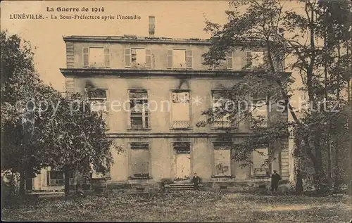 Luneville Sous Prefecture apres l'incendie Grande Guerre 1914 Truemmer 1. Weltkrieg / Luneville /Arrond. de Luneville