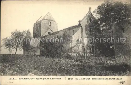 Sommesous Eglise pillee et incendie Grande Guerre Truemmer 1. Weltkrieg / Sommesous /Arrond. de Vitry-le-Francois