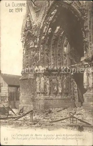 Reims Champagne Ardenne Cathedrale Portail Ruines Grande Guerre Truemmer 1. Weltkrieg / Reims /Arrond. de Reims