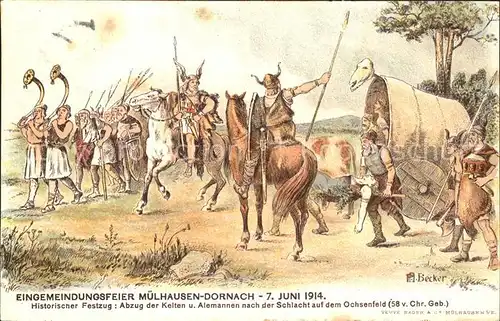 Dornach Elsass Historischer Festzug Kelten Alemannen Eingemeindungsfeier 1914 Geschichte Kuenstlerkarte / Mulhouse /Arrond. de Mulhouse