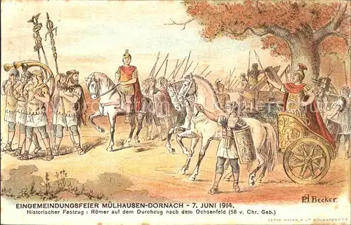 Dornach Elsass Historischer Festzug Roemer Eingemeindungsfeier 1914 Geschichte Kuenstlerkarte / Mulhouse /Arrond. de Mulhouse