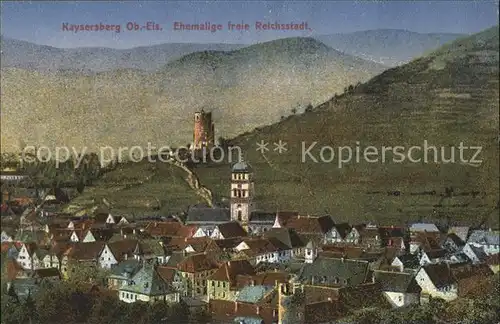 Kaysersberg Haut Rhin Gesamtansicht ehemalige freie Reichsstadt Turm Vogesen / Kaysersberg /Arrond. de Ribeauville