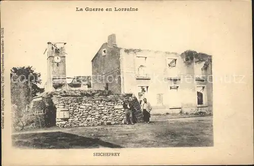 Seicheprey Ruines Grande Guerre La Guerre en Lorraine Truemmer 1. Weltkrieg / Seicheprey /Arrond. de Toul