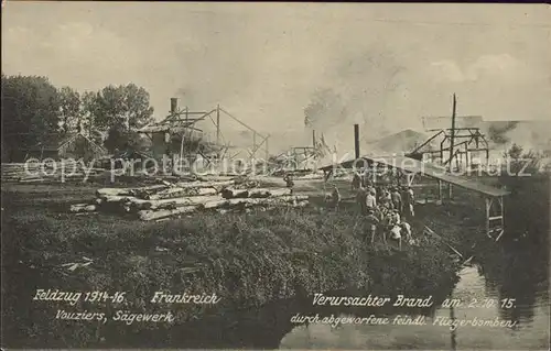 Vouziers Feldzug 1914-16 Saegewerk Brand Bombardierung 1. Weltkrieg / Vouziers /Arrond. de Vouziers
