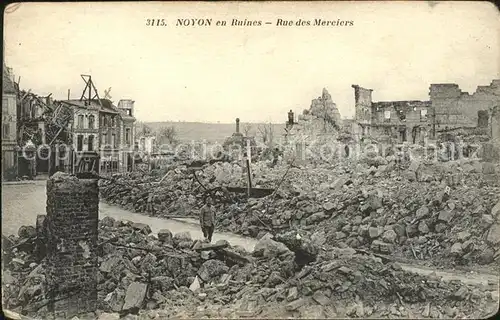Noyon Oise en Ruines Rue des Merciers Grande Guerre Truemmer 1. Weltkrieg / Noyon /Arrond. de Compiegne