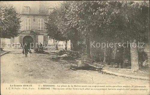 Soissons Aisne Grande Guerre 1914/17 Place de la Mairie / Soissons /Arrond. de Soissons