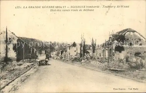 Soissons Aisne Ruines Grande Guerre 1914/17 Faubourg St Waast 1. Weltkrieg / Soissons /Arrond. de Soissons