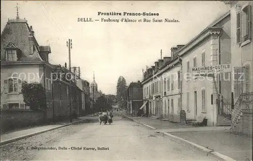 Delle Belfort Faubourg d'Alsace et Rue Saint Nicolas Frontiere Franco Suisse / Delle /Arrond. de Belfort
