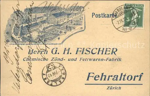 Fehraltorf Herr G. H. Fischer Chemische Zuend- und Fettwaren-Fabrik / Fehraltorf /Bz. Pfaeffikon