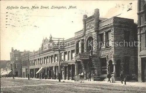 Livingston Montana Hefferlin Opera Main Street / Livingston /