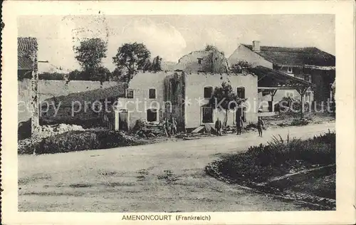 Amenoncourt Zerstoerte Haeuser Truemmer 1. Weltkrieg / Amenoncourt /Arrond. de Luneville