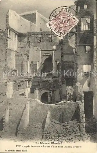 Fez Fes Apres l'emeute Ruines d'une riche Maison israelite Stempel auf AK / Fez /
