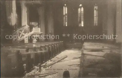 Petitmont Inneres der Kirche Zerstoerung 1. Weltkrieg / Petitmont /Arrond. de Luneville