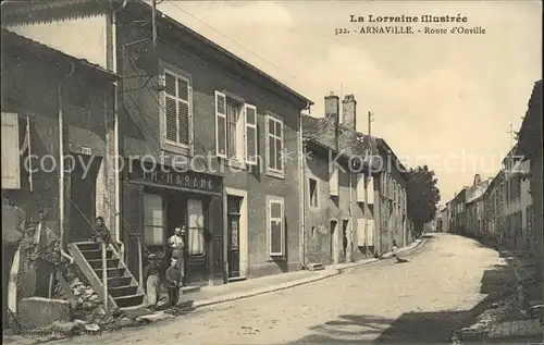 Arnaville Route d'Onville Lorraine illustree / Arnaville /Arrond. de Toul