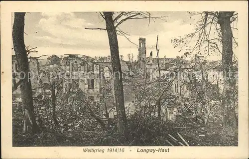 Longwy Lothringen Ruines Grande Guerre Weltkrieg 1914/16 Nr. 208 / Longwy /Arrond. de Briey
